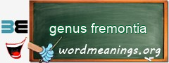 WordMeaning blackboard for genus fremontia